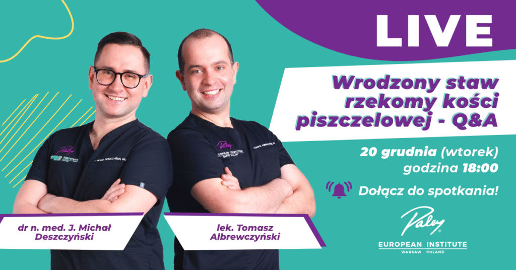 Live – wrodzony staw rzekomy – Q&A ze specjalistami Paley Institute