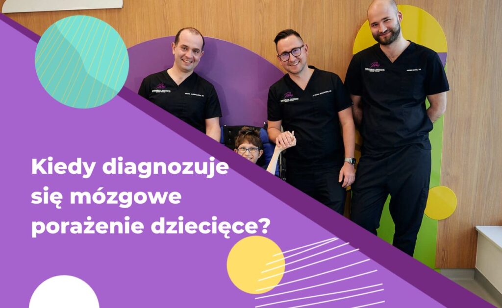 Kiedy diagnozuje się mózgowe porażenie dziecięce?